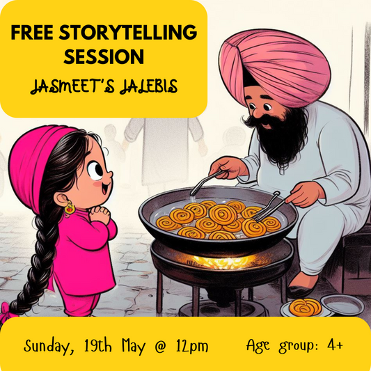 Free Storytelling Session: Jasmeet's Jalebis