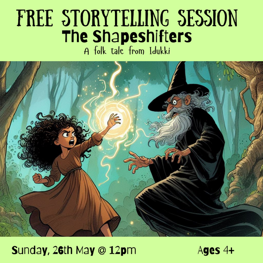 Free Storytelling Session:          The Shapeshifters